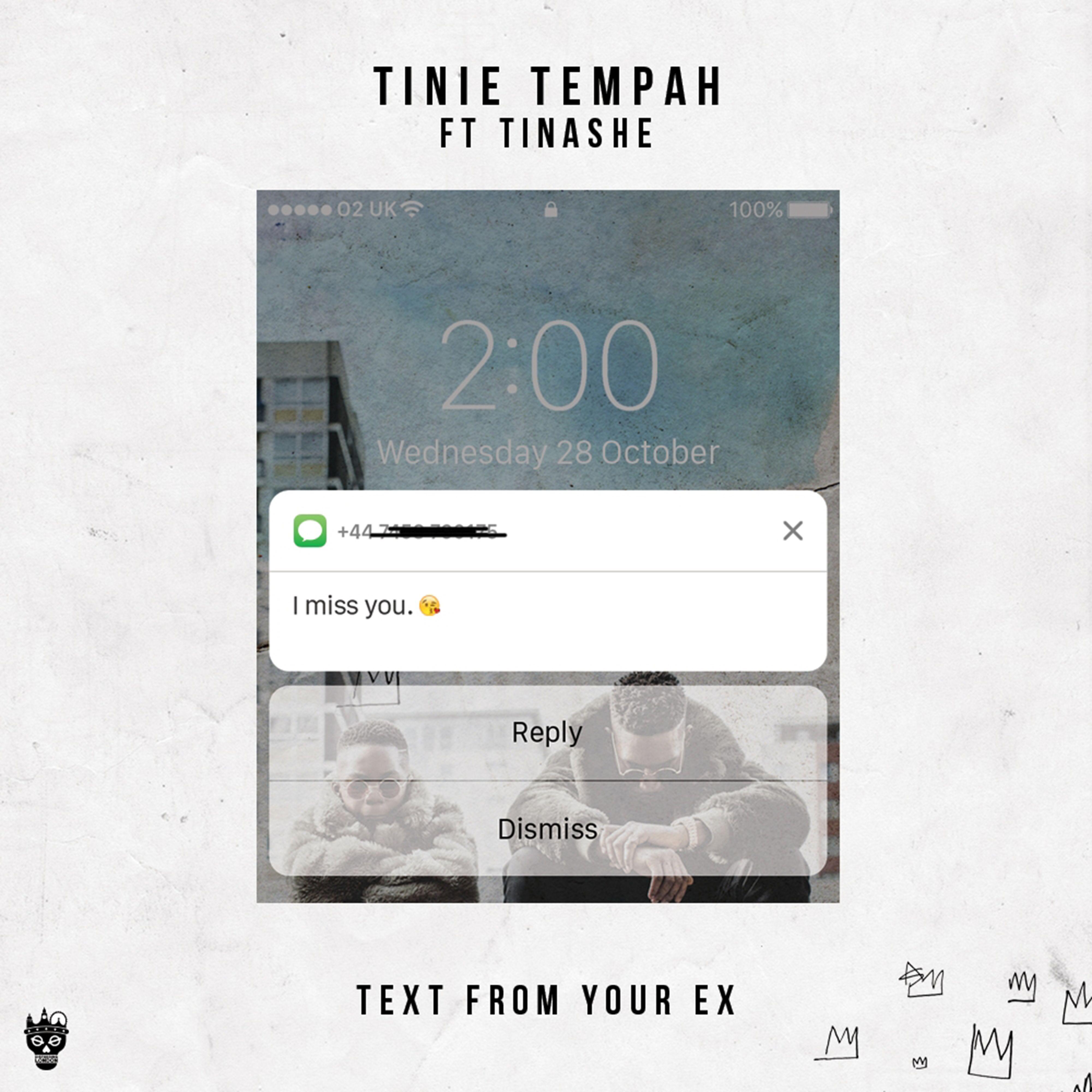 Text from Your Ex歌词 歌手Tinashe / Tinie Tempah-专辑Text from Your Ex (feat. Tinashe)-单曲《Text from Your Ex》LRC歌词下载