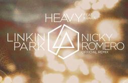 Heavy (feat. Kiiara) [Nicky Romero Remix]歌词 歌手Linkin ParkNicky RomeroKiiara-专辑Heavy (feat. Kiiara) [Nicky Romero Remix]-单曲《Heavy