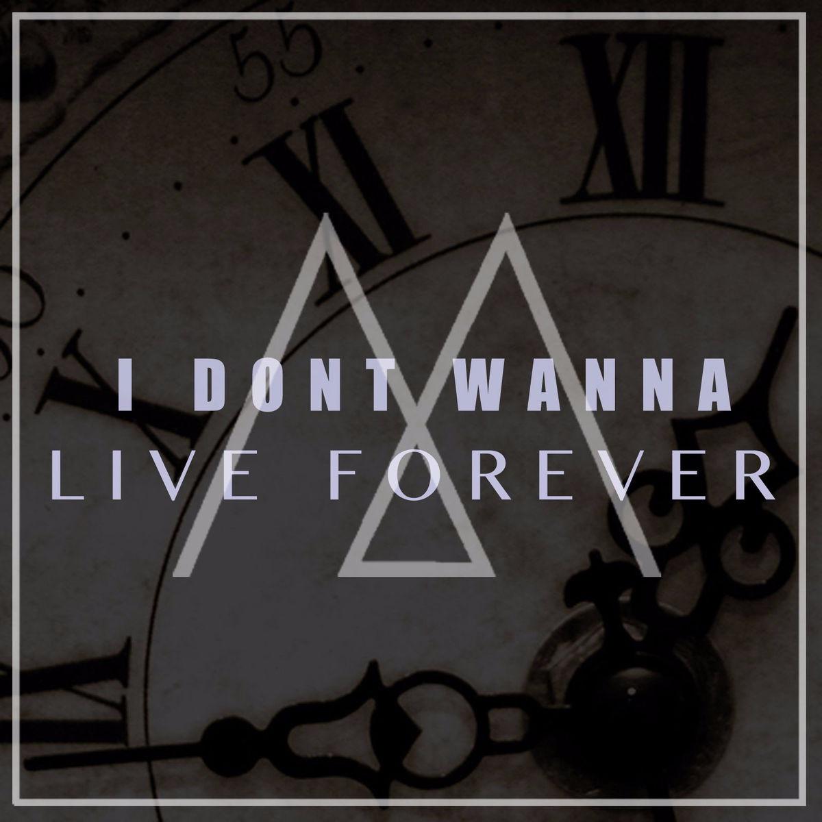 I Don't Wanna Live Forever歌词 歌手MADILYN-专辑I Don't Wanna Live Forever-单曲《I Don't Wanna Live Forever》LRC歌词下载