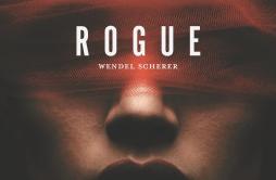 Under Siege歌词 歌手Wendel Scherer-专辑Rogue-单曲《Under Siege》LRC歌词下载