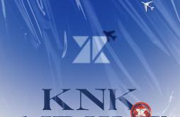 HIGHWAY歌词 歌手KNK-专辑크나큰(KNK) 3rd mini album [KNK AIRLINE]-单曲《HIGHWAY》LRC歌词下载