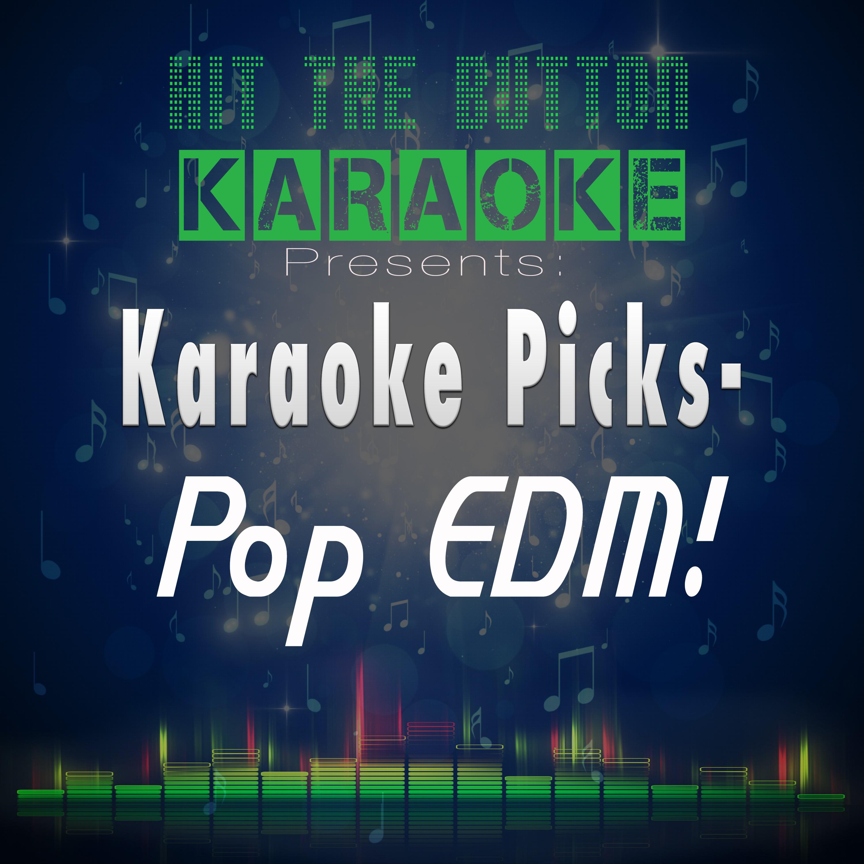 The Nights (Originally Performed by Avicii) (Instrumental Version)歌词 歌手Hit The Button Karaoke-专辑Karaoke Picks - Pop EDM!-单曲《The Nights (Originally Performed by Avicii) (Instrumental Version)》LRC歌词下载