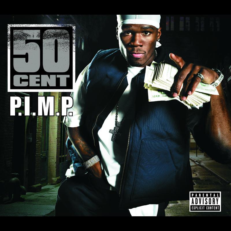 P.I.M.P.歌词 歌手50 Cent-专辑P.I.M.P.-单曲《P.I.M.P.》LRC歌词下载