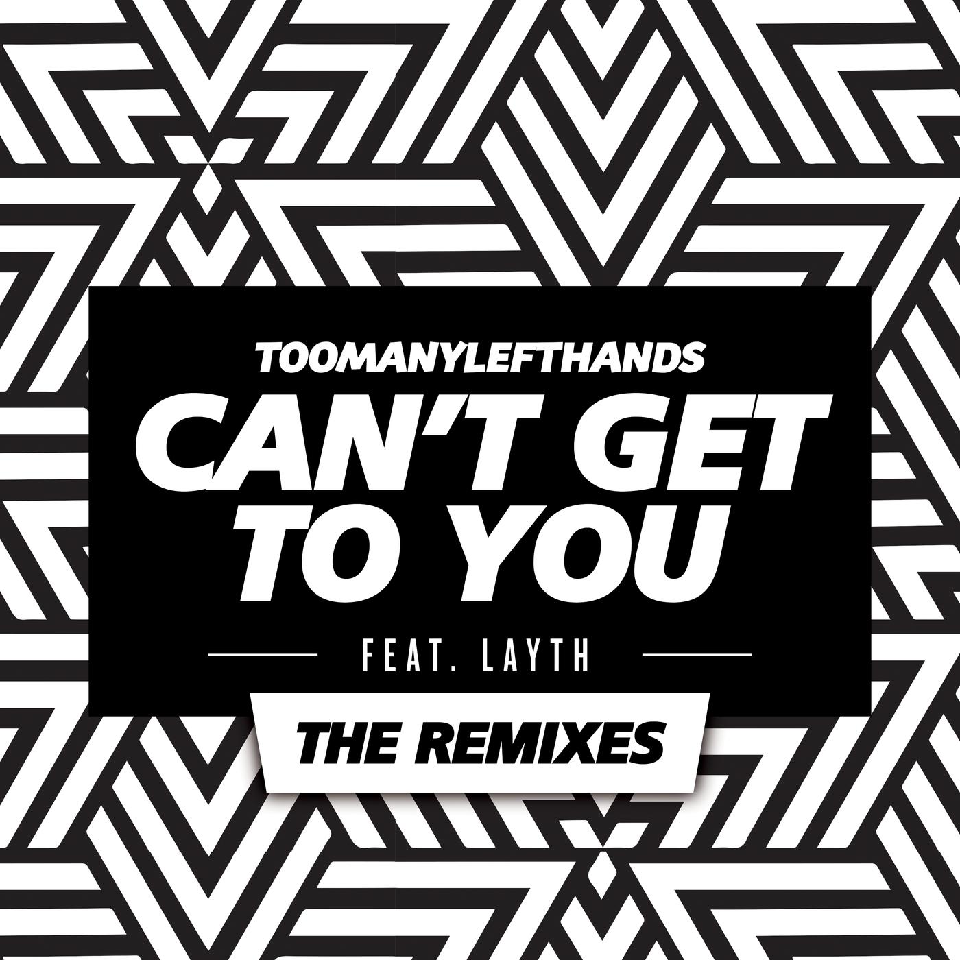Can't Get To You (Hyperbits & Syence Remix)歌词 歌手Toomanylefthands / Hyperbits / Syence-专辑Can't Get To You (The Remixes)-单曲《Can't Get To You (Hyperbits & Syence Remix)》LRC歌词下载