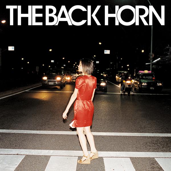 美しい名前歌词 歌手THE BACK HORN-专辑美しい名前-单曲《美しい名前》LRC歌词下载