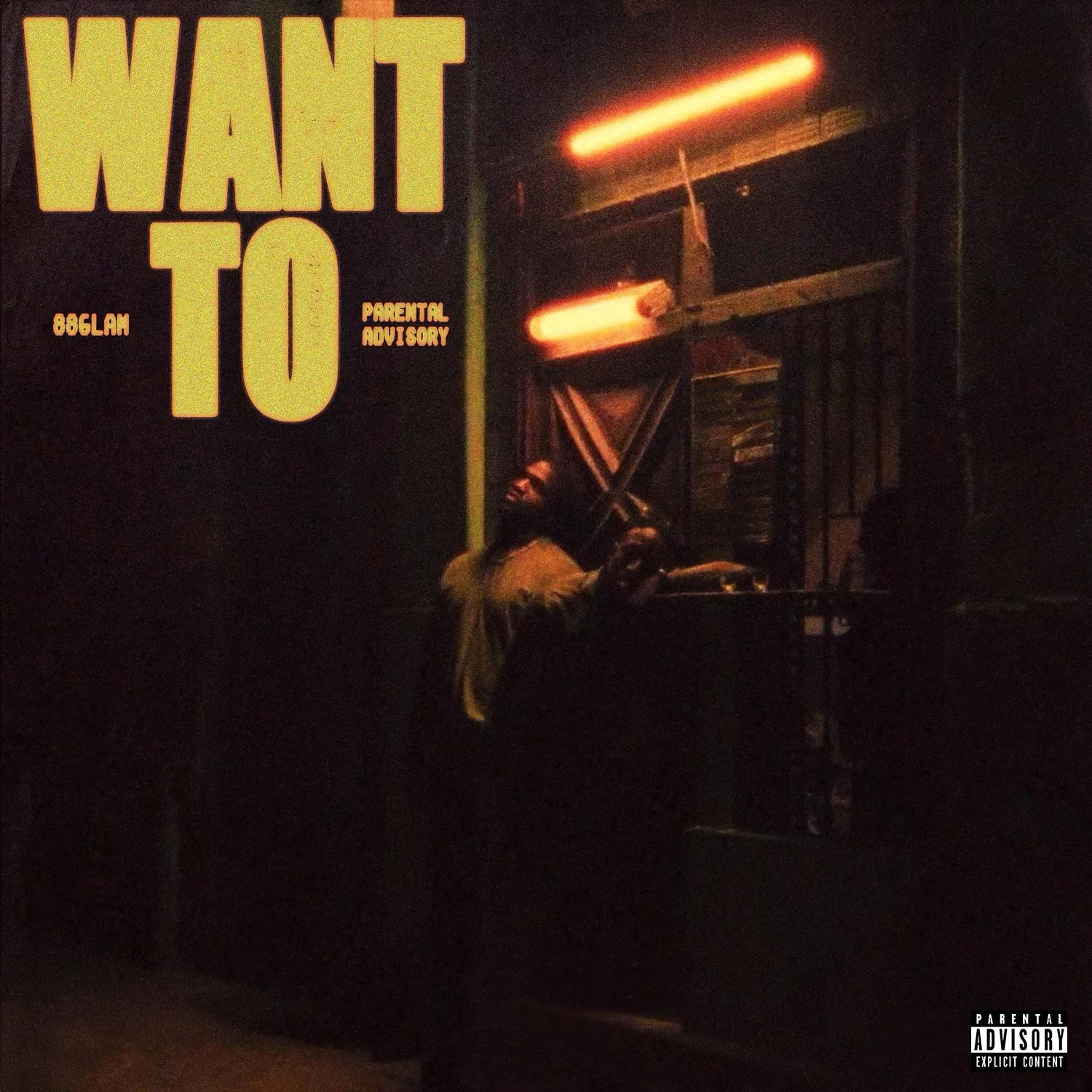 Want To歌词 歌手88GLAM-专辑Want To-单曲《Want To》LRC歌词下载