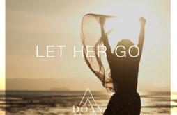 Let Her Go (DOAN Remix)歌词 歌手DOANPassengerJasmine Thompson-专辑Let Her Go (DOAN Remix)-单曲《Let Her Go (DOAN Remix)》LRC歌词下载
