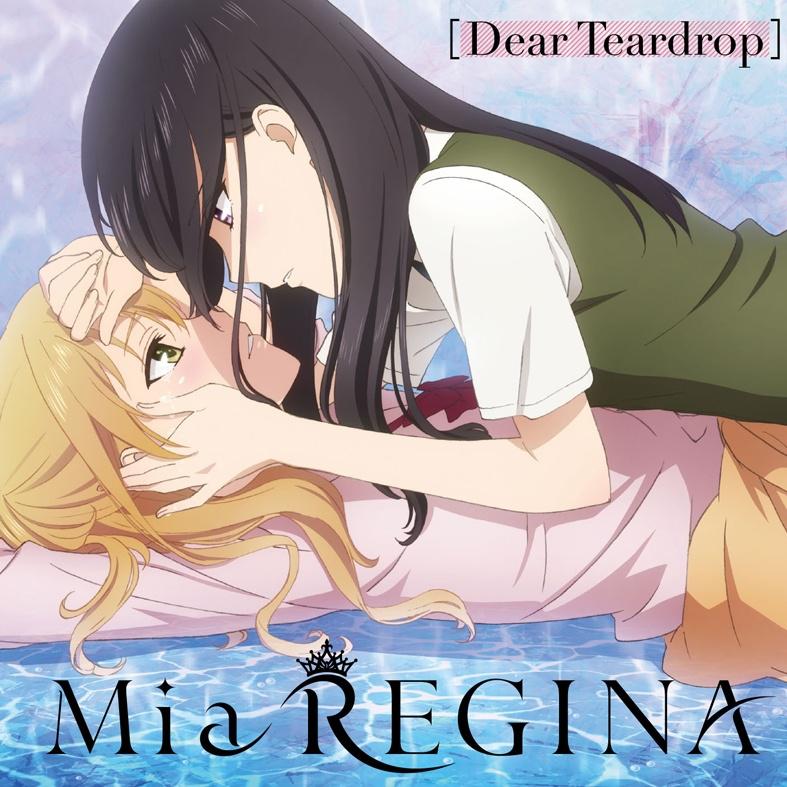 Dear Teardrop歌词 歌手Mia REGINA-专辑Dear Teardrop-单曲《Dear Teardrop》LRC歌词下载