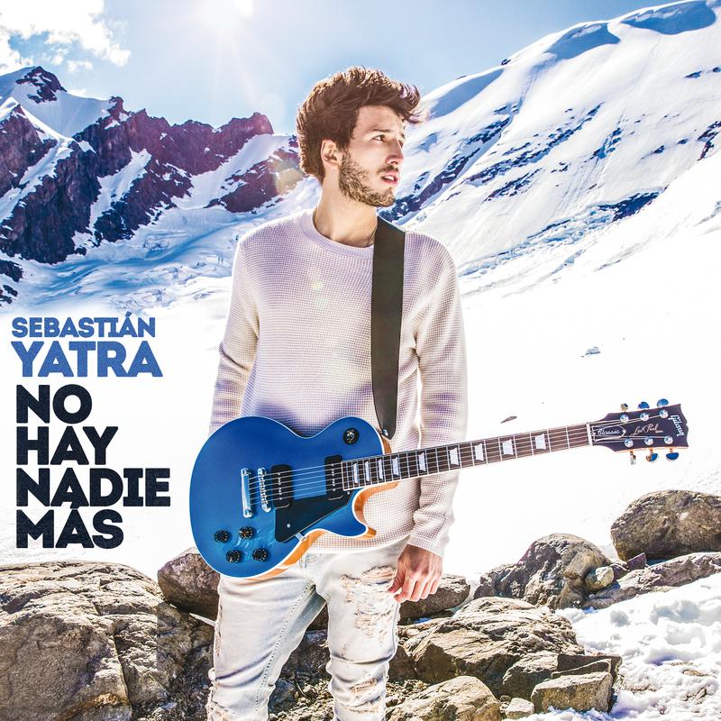 No Hay Nadie Más歌词 歌手Sebastián Yatra-专辑No Hay Nadie Más-单曲《No Hay Nadie Más》LRC歌词下载