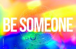 Be Someone (Lost Frequencies Remix)歌词 歌手Joachim PastorEkeLost Frequencies-专辑Be Someone (Lost Frequencies Remix)-单曲《Be Someone (L