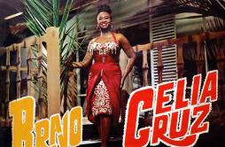 Bravo歌词 歌手Celia Cruz-专辑Bravo-单曲《Bravo》LRC歌词下载