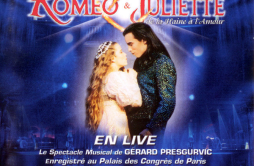 Le balcon歌词 歌手Gérard Presgurvic-专辑Roméo & Juliette de la Haine à l'Amour en Live - (罗密欧与朱丽叶)-单曲《Le balcon》LRC歌词下载