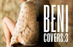 WOW WAR TONIGHT ~時には起こせよムーヴメント~歌词 歌手BENI-专辑Covers 3-单曲《WOW WAR TONIGHT ~時には起こせよムーヴメント~》LRC歌词下载