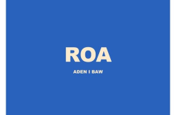 ROA歌词 歌手AdenBaw-专辑ROA-单曲《ROA》LRC歌词下载