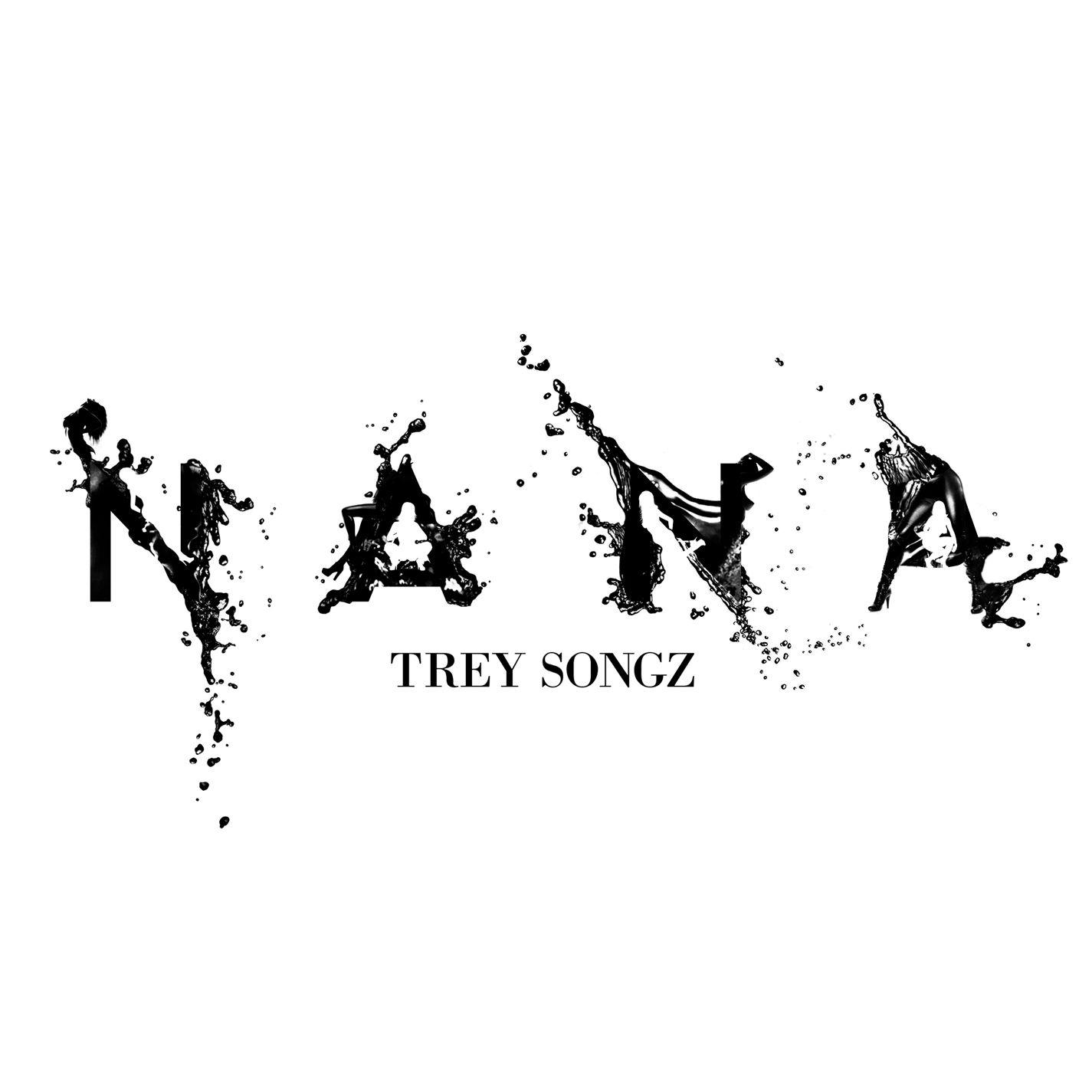 Na Na歌词 歌手Trey Songz-专辑Na Na-单曲《Na Na》LRC歌词下载