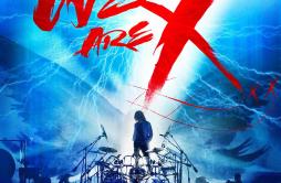 Crucify My Love歌词 歌手X JAPAN-专辑We Are X (Original Soundtrack)-单曲《Crucify My Love》LRC歌词下载