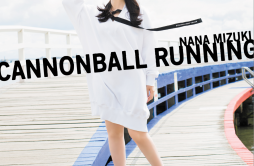 ALL FOR LOVE歌词 歌手水樹奈々-专辑CANNONBALL RUNNING-单曲《ALL FOR LOVE》LRC歌词下载