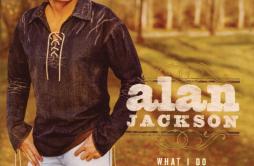 Rainy Day In June歌词 歌手Alan Jackson-专辑What I Do-单曲《Rainy Day In June》LRC歌词下载