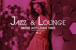 You Know ... (Original Mix)歌词 歌手Alien Café-专辑Jazz & Lounge - Smooth Jazzy Lounge Tunes, Vol. 2-单曲《You Know ... (Original Mix