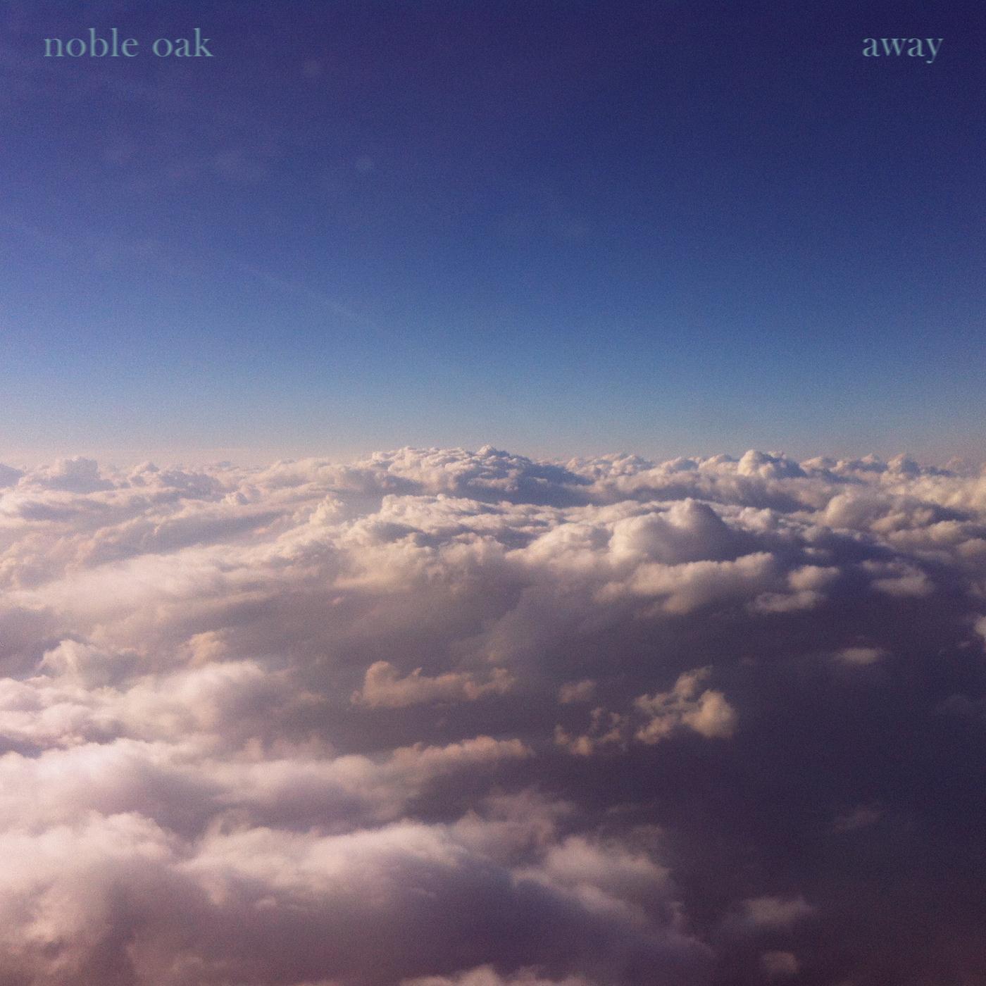 Dissolve歌词 歌手Noble Oak-专辑Away-单曲《Dissolve》LRC歌词下载