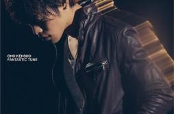 FANTASTIC TUNE歌词 歌手小野賢章-专辑FANTASTIC TUNE-单曲《FANTASTIC TUNE》LRC歌词下载