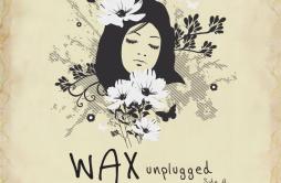 웃는 사람 다 이뻐歌词 歌手Wax-专辑Wax Unplugged Side A-单曲《웃는 사람 다 이뻐》LRC歌词下载