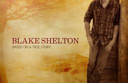 Country on the Radio歌词 歌手Blake Shelton-专辑Based on a True Story...-单曲《Country on the Radio》LRC歌词下载