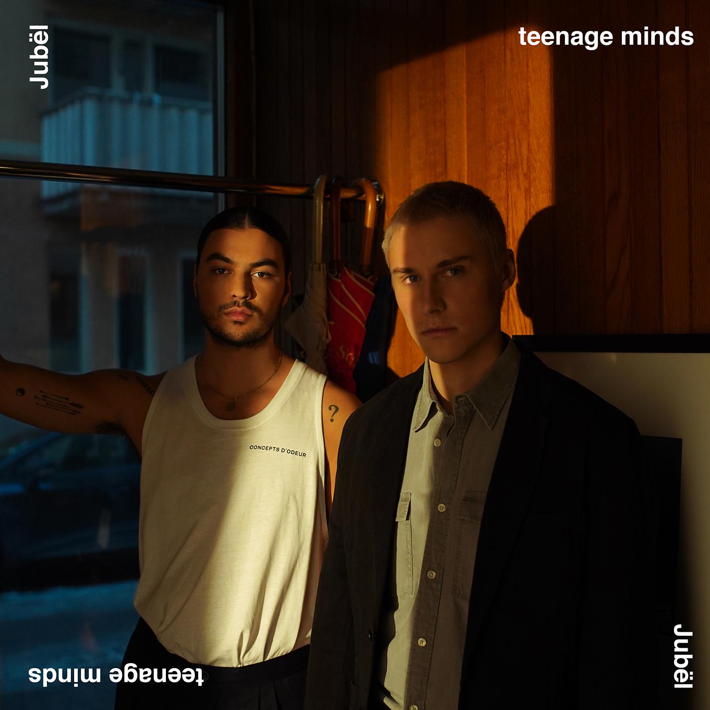 Teenage Minds歌词 歌手Jubël-专辑Teenage Minds-单曲《Teenage Minds》LRC歌词下载