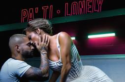 Pa Ti歌词 歌手Jennifer LopezMaluma-专辑Pa Ti + Lonely-单曲《Pa Ti》LRC歌词下载