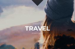 Travel歌词 歌手Sander W.Adam Knight-专辑Travel-单曲《Travel》LRC歌词下载