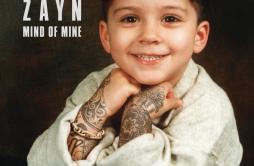 iT's YoU歌词 歌手ZAYN-专辑Mind Of Mine (Deluxe Edition)-单曲《iT's YoU》LRC歌词下载