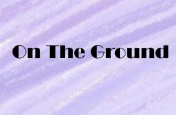 On The Ground（翻自 Rosé）歌词 歌手Yvon-专辑R-单曲《On The Ground（翻自 Rosé）》LRC歌词下载