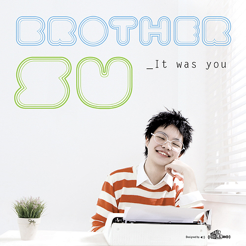 It Was You歌词 歌手BrotherSu-专辑It Was You-单曲《It Was You》LRC歌词下载