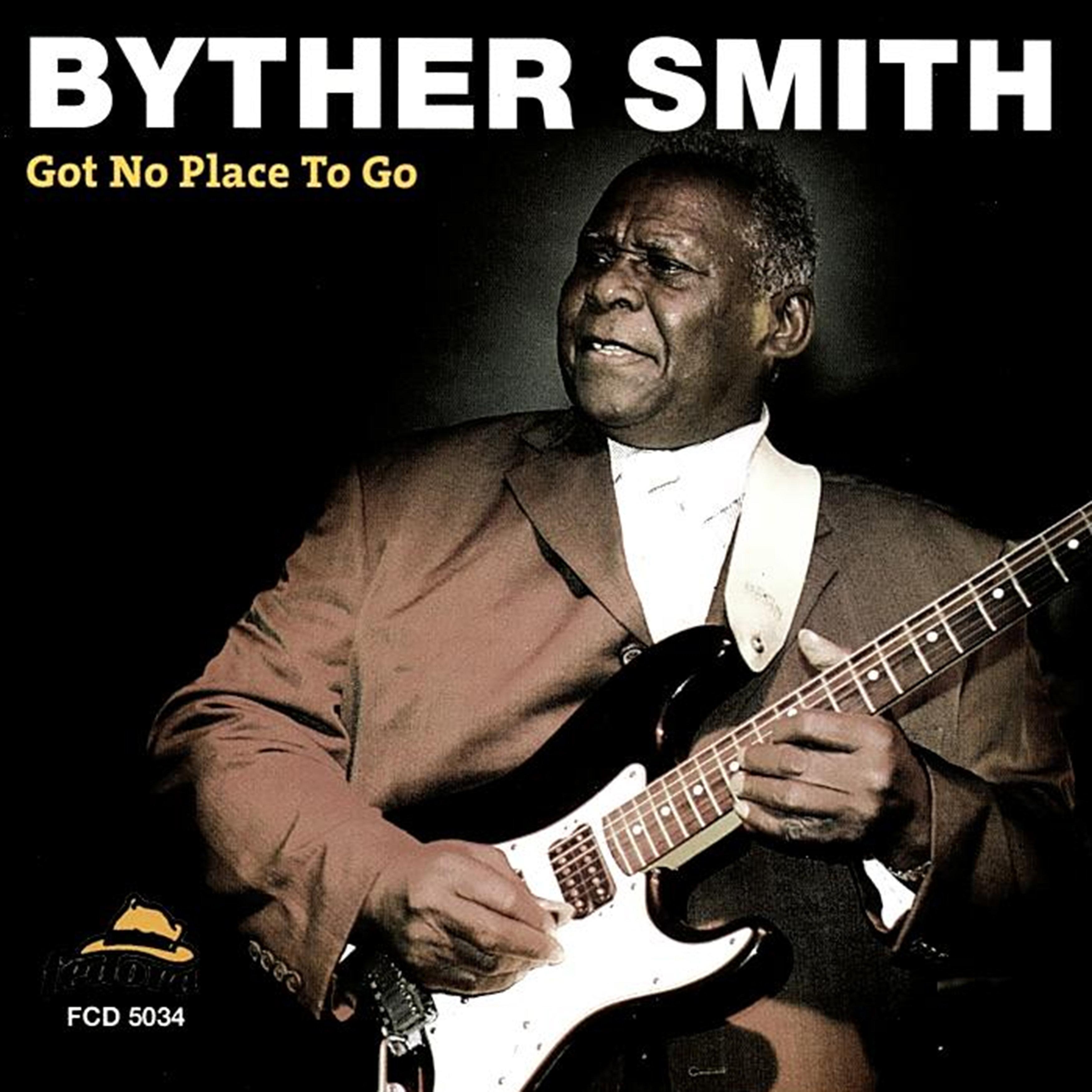 35 Long Years歌词 歌手Byther Smith-专辑Got No Place to Go-单曲《35 Long Years》LRC歌词下载