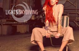 Skydiving歌词 歌手Lights-专辑Skydiving-单曲《Skydiving》LRC歌词下载