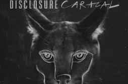 Willing & Able歌词 歌手DisclosureKwabs-专辑Caracal (Deluxe)-单曲《Willing & Able》LRC歌词下载