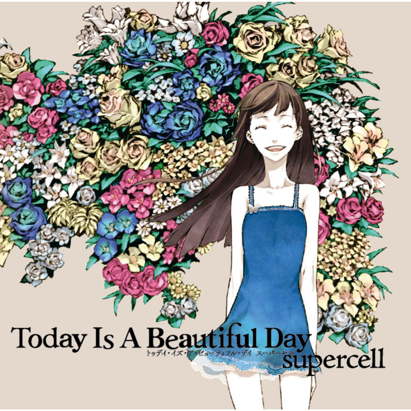 終わりへ向かう始まりの歌歌词 歌手supercell-专辑Today Is A Beautiful Day-单曲《終わりへ向かう始まりの歌》LRC歌词下载