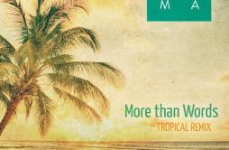 More Than Words (Matoma Remix)歌词 歌手ExtremeMatoma-专辑More Than Words (Matoma Remix)-单曲《More Than Words (Matoma Remix)》LRC歌词下载