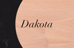 Dakota歌词 歌手The Wind and The Wave-专辑Dakota-单曲《Dakota》LRC歌词下载
