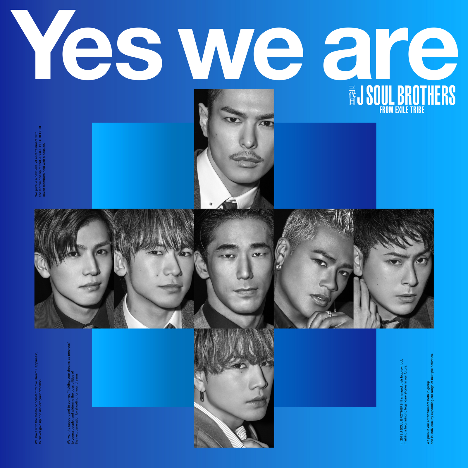 Yes we are歌词 歌手三代目 J SOUL BROTHERS from EXILE TRIBE-专辑Yes we are-单曲《Yes we are》LRC歌词下载