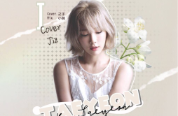 I（翻自 泰妍）歌词 歌手之子-专辑Taeyeon Cover-单曲《I（翻自 泰妍）》LRC歌词下载