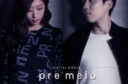 휴식이 필요해 (Reprise)歌词 歌手Pre'Melo-专辑You & I-单曲《휴식이 필요해 (Reprise)》LRC歌词下载