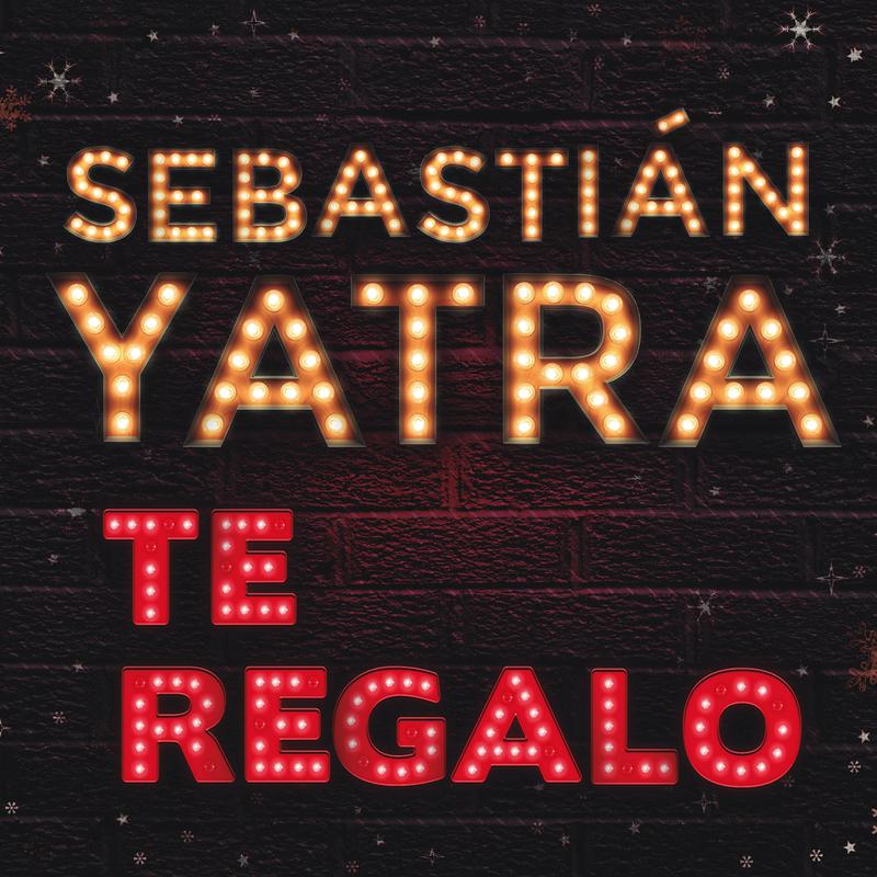 Te Regalo歌词 歌手Sebastián Yatra-专辑Te Regalo-单曲《Te Regalo》LRC歌词下载
