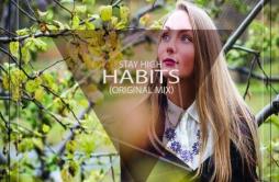 Habits (Original Mix)歌词 歌手Julia WestlinDeeperise-专辑Habits-单曲《Habits (Original Mix)》LRC歌词下载