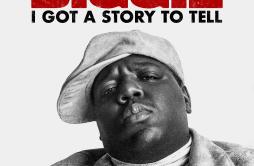 Juicy (2005 Remaster)歌词 歌手The Notorious B.I.G.-专辑Music Inspired By Biggie: I Got A Story To Tell-单曲《Juicy (2005 Remaster)》LRC歌词下