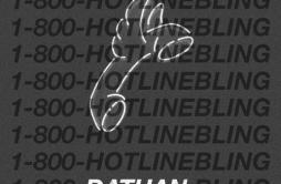 Hotline Bling (Kehlani & Charlie Puth Cover) (DATHAN Remix)歌词 歌手DATHANDrakeKehlaniCharlie Puth-专辑Hotline Bling (Kehlani &