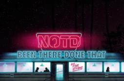 Been There Done That歌词 歌手NOTDTove Styrke-专辑Been There Done That-单曲《Been There Done That》LRC歌词下载