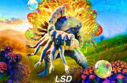LSD歌词 歌手Will SparksNew World Sound-专辑LSD-单曲《LSD》LRC歌词下载