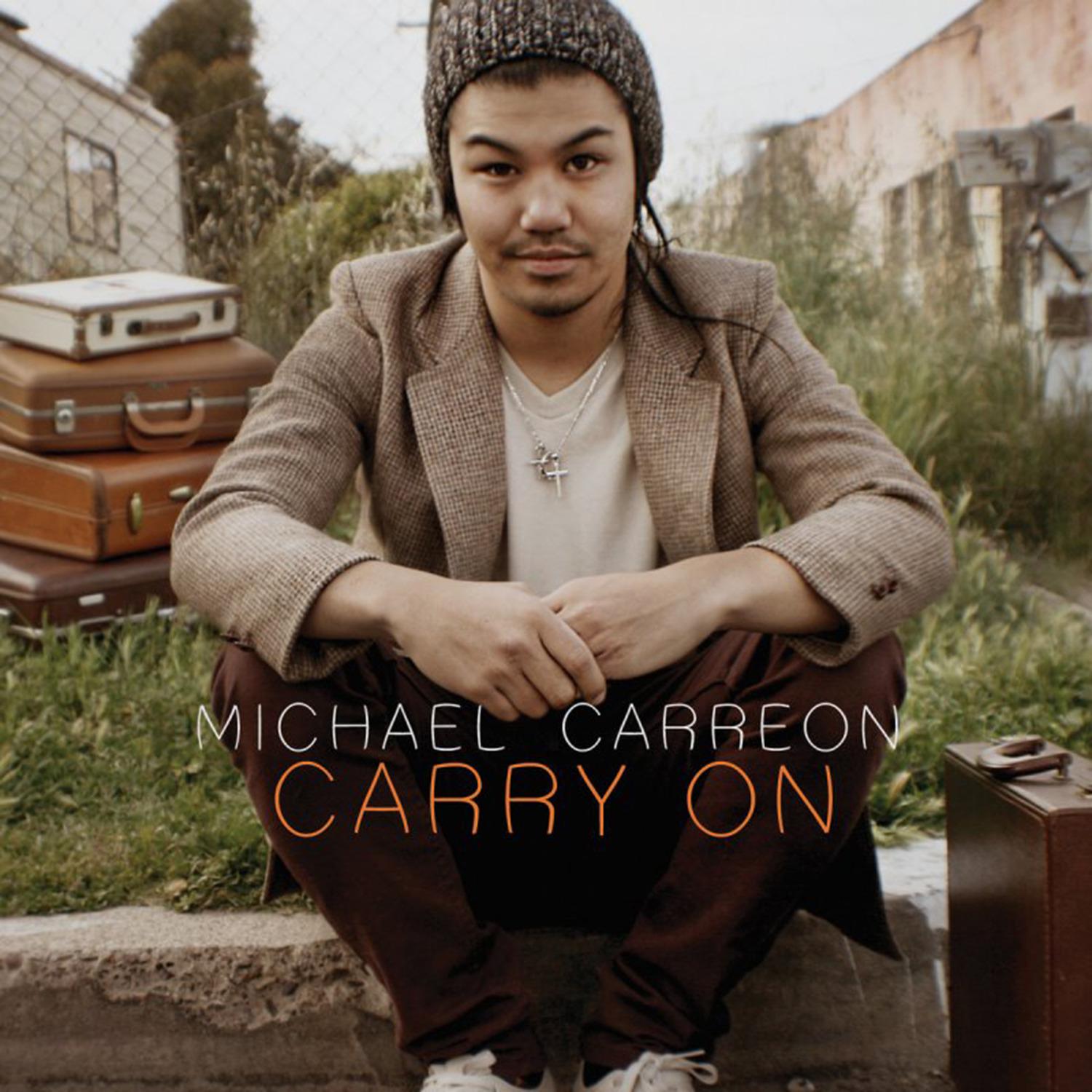 Hey Love歌词 歌手Michael Carreon-专辑Carry On-单曲《Hey Love》LRC歌词下载