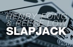 Slapjack歌词 歌手Reece LowHenry Fong-专辑Slapjack-单曲《Slapjack》LRC歌词下载